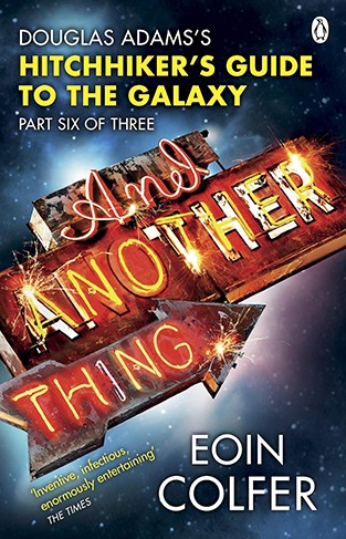 And Another Thing... (The Hitchhiker's Guide To The Galaxy)